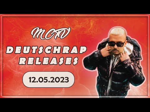 DEUTSCHRAP - RELEASES ➤ 12.05.2023 🚨💯🔥NEUE SONGS | RELEASE FRIDAY