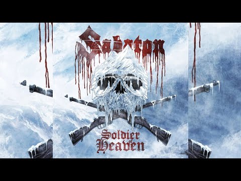 The Most Powerful Version: Sabaton - Soldier Of Heaven (With Lyrics)