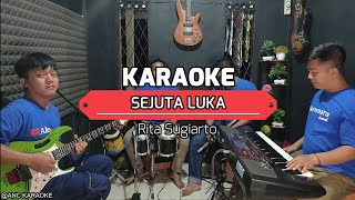 Download lagu SEJUTA LUKA KARAOKE NADA COWOK Rita Sugiarto mp3 Download lagu SEJUTA LUKA KARAOKE NADA COWOK Rita Sugiarto mp3