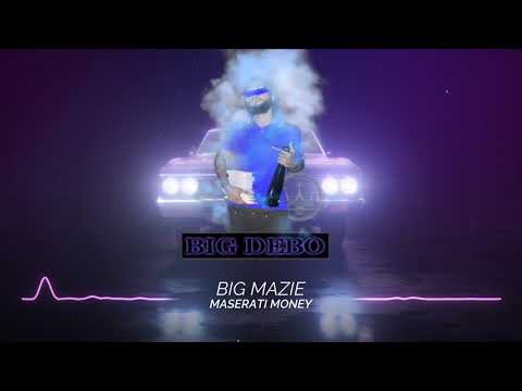 Big Mazie - Big Debo