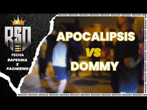 APOCALIPSIS VS DOMMY (OCTAVOS) - AUDICIÓN NACIONAL PACHERING X RAPSODIA 2021