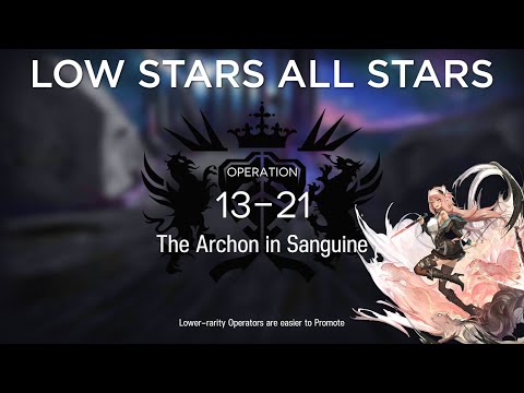 【Arknights】13-21 Standard Low Rarity Guide