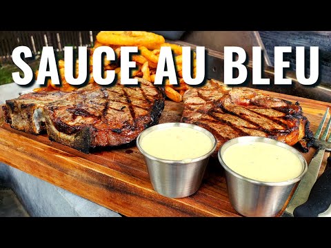 Sauce au fromage BLEU pour accompagner Steak et Frites sur le Barbecue! Vive le Grill, vive le BBQ!
