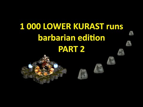 1000 Lower Kurast runs - barbarian edition PART 2 - D2 SP plugy
