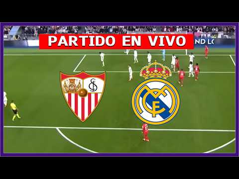 ✅ SEVILLA vs REAL MADRID EN VIVO LIVE EN ESPAÑOL 🏆 LA LIGA ESPAÑOLA | LA SECTA DEPORTIVA