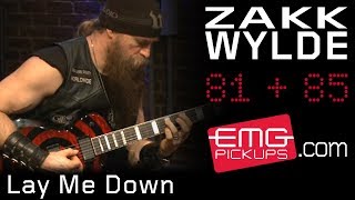 Zakk Wylde plays &quot;Lay me Down&quot; on EMGtv