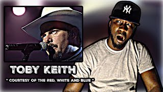 FIRST TIME HEARING! Toby Keith - Courtesy Of The Red, White And Blue | REACTION