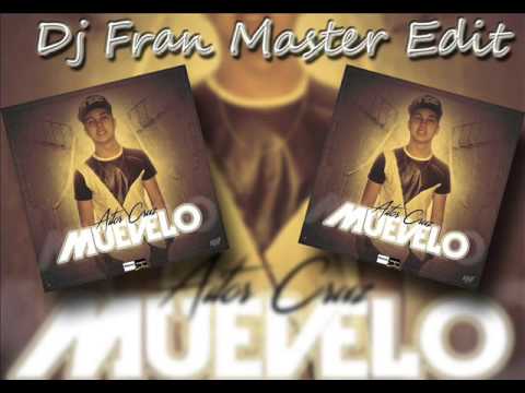 Aitor Cruz  -  Muevelo (dj fran master edit)