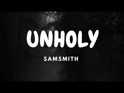 Sam Smith - Unholy (Lyrics) ft. Kim Petras #music #lyrics #musiclyrics #samsmith #unholy