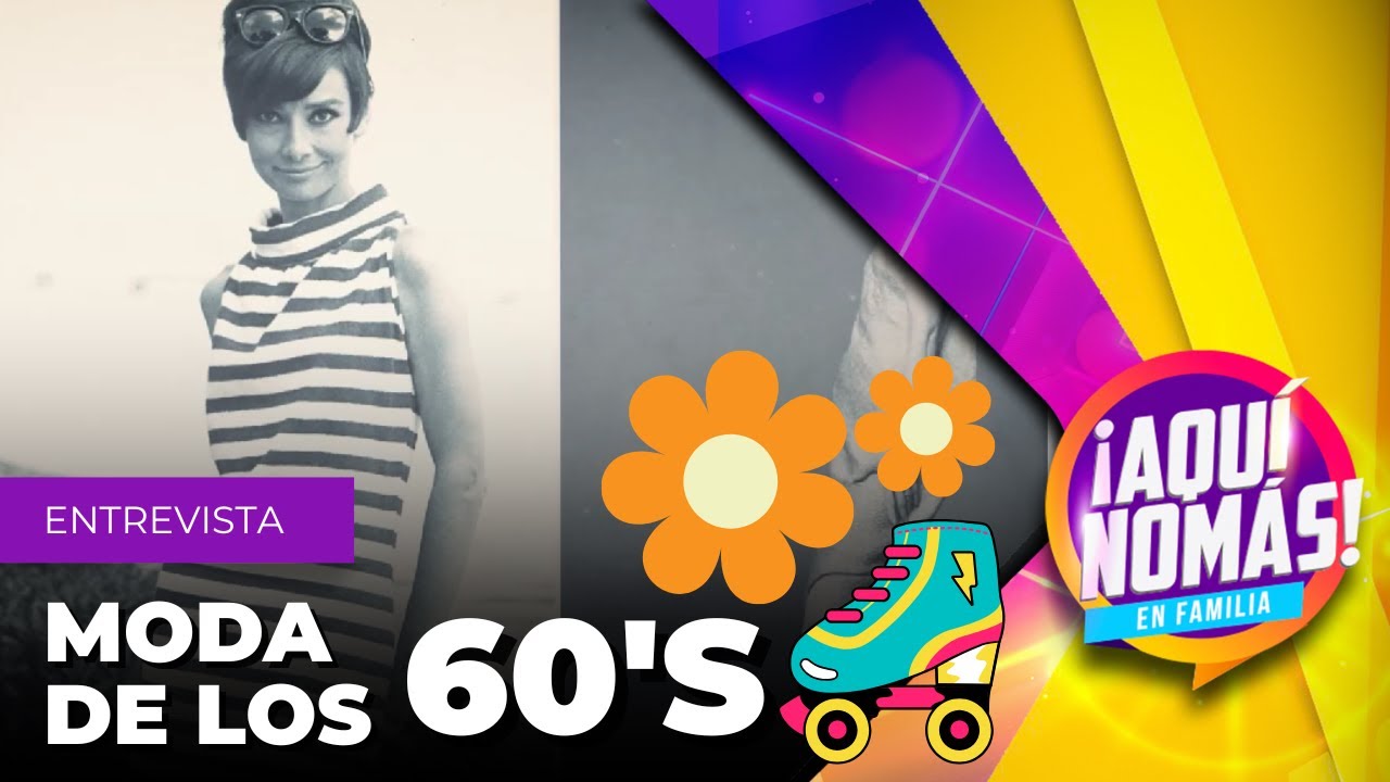 Así era la moda en méxico en los 60