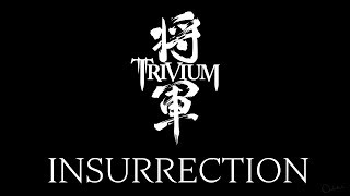 Matt Heafy (Trivium) - Insurrection