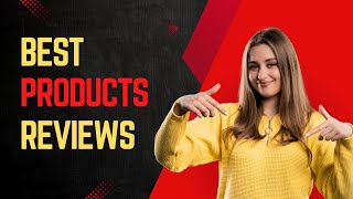 🔍 Welcome to Best Products Reviews!