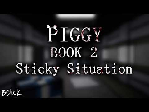 Official Piggy: Book 2 Soundtrack | Chapter 5 "Sticky Situation"