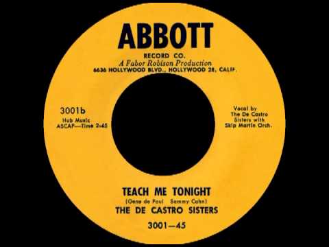 TEACH ME TONIGHT, The De Castro Sisters, Abbott #3001   1954