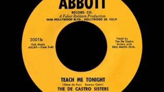 TEACH ME TONIGHT, The De Castro Sisters, Abbott #3001   1954