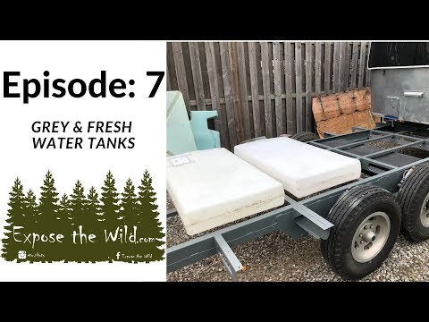 Episode 7: Grey & Fresh Water Tanks
