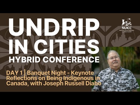 "The Future is Urban: Keynote Reflections on Being Indigenous in Canada" with Joseph Russell Diablo