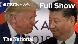 CBC News: The National | Trump cranks China tariffs up to 145%