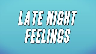Mark Ronson -  Late Night Feelings ft. Lykke Li (Lyrics)
