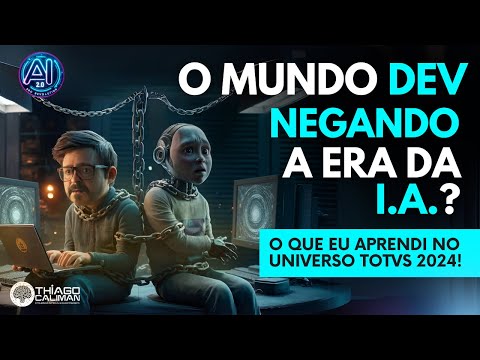 O Mundo Dev Negando a Era da IA?
