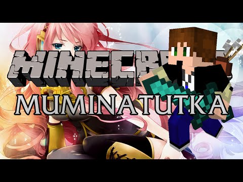 Minecraft: MUMINATUTKA w/Master! Osa 62 - LUURANGOT!