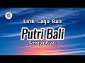 Lirik Lagu Bali Putri Bali Oleh Semaya Koplo