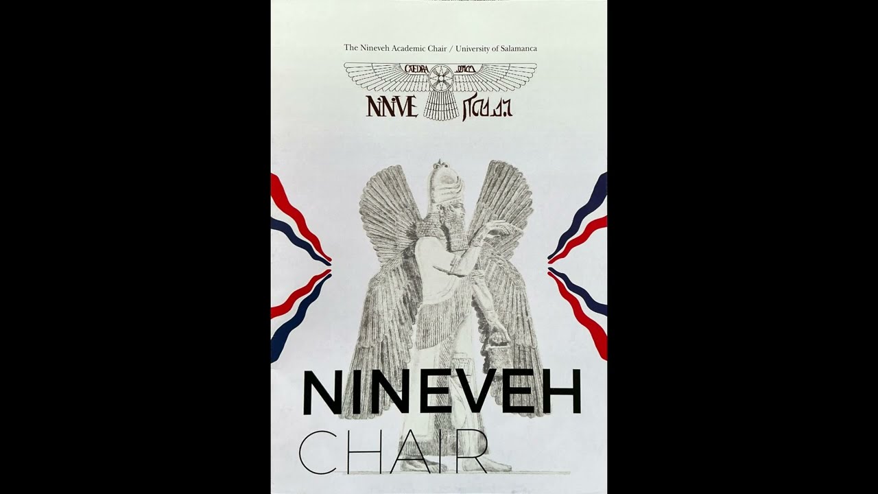 Introduction to the Nineveh Academic Chair