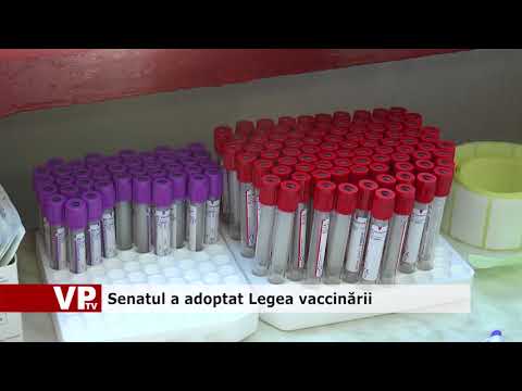 Senatul a adoptat Legea vaccinării
