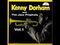 Kenny Dorham & the Jazz Prophets - The Prophet
