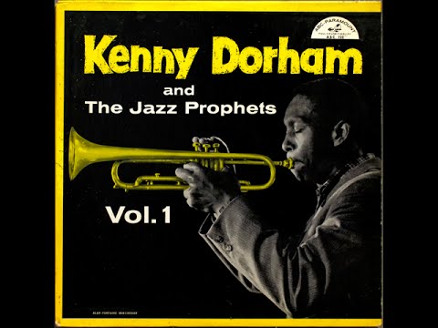 Kenny Dorham & the Jazz Prophets - The Prophet