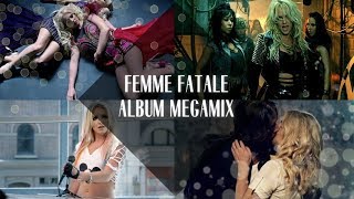 Britney Spears: Femme Fatale Album Megamix