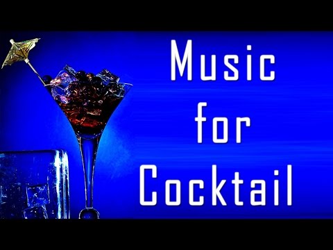 Music for Cocktails