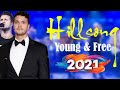 Hillsong Young Free Worship Christian Songs Playlist 2021 2 Hillsong Music Greatest