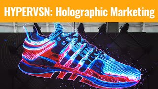 HYPERVSN and Holographic Marketing Tech Use-Cases