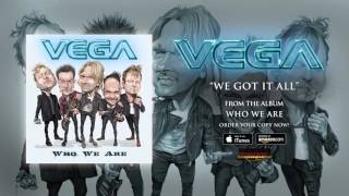 Vega - We Got It All (Official Audio)