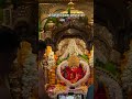 Siddhivinayak Aarti Siddhivinayak Aarti Mumbai