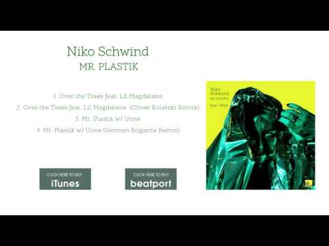 Niko Schwind feat. Lil Magdalene - Over the Trees (Oliver Koletzki Remix) [Stil vor Talent]
