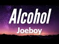 Joe Boy-SIP(Alcohol) lyric video