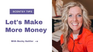 How to Make More Money with Scentsy