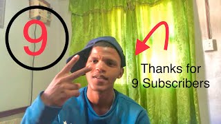 Thank You For 9 Subscribers