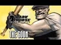 Gothy Vampires, Werewolves, and Demons - Dark Horse Comics: The Goon