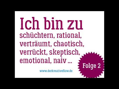 Podcast "Der kreative Flow": Folge 2 – Wer bist Du, wenn Du kreativ bist?