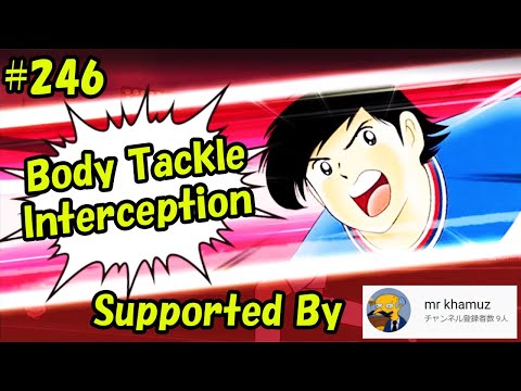 Captain Tsubasa Skill - Body Tackle Interception (Tomeya Akai) #246