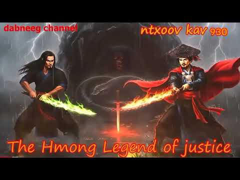 Ntxoov kav The Hmong Legend Part 930 - Tus Yeeb Ncuab - Sword fighter for #ntxoovkav930