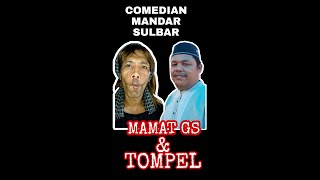 Download lagu KOMEDIAN MANDAR / MAMAT GS & TOMPEL mp3