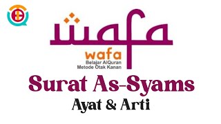 Download lagu Surat As Syams Merdu Ayat dan Arti Murottal Metode Wafa mp3 Download lagu Surat As Syams Merdu Ayat dan Arti Murottal Metode Wafa mp3
