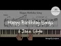 Happy Birthday to You / Birthday Songs in 6 Jazz Style / Arranged for solo piano / Sheet Music
