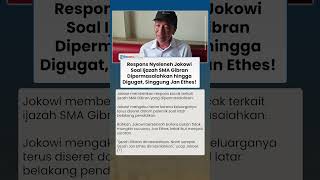 Respons Nyeleneh Jokowi Soal Ijazah SMA Gibran Dipersoalkan, Sindir Jan Ethes Bisa Ikut Terseret!