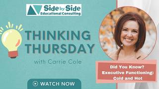 Thinking Thursday | Executive Functioning: Cold & Hot