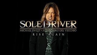 SoleDriver (Michael Sweet/Alessandro Del Vecchio) - "Rise Again" - Official Music Video